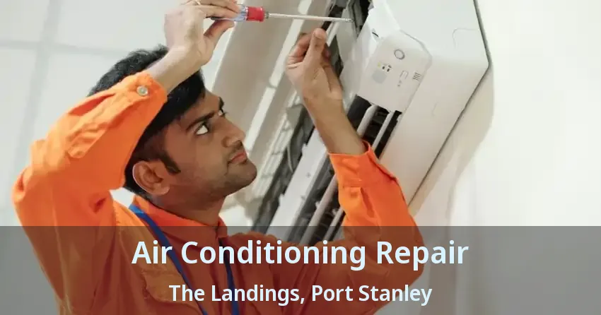 Air Conditioning Repair The Landings, Port Stanley - ON