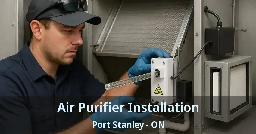 Air Purifier Installation Port Stanley - ON