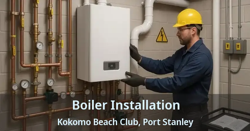 Boiler Installation Kokomo Beach Club, Port Stanley - ON