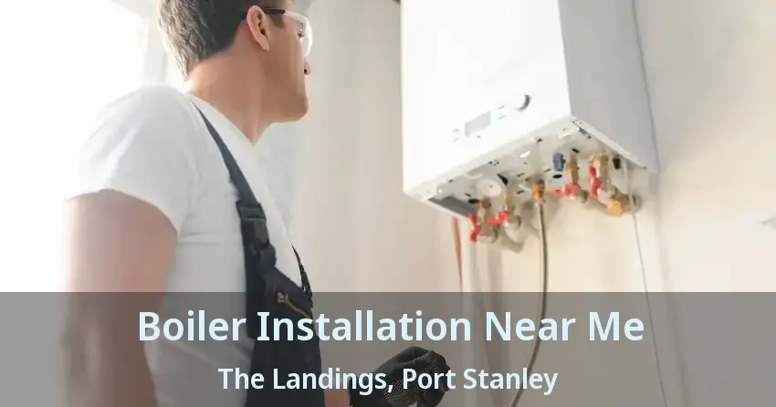 Boiler Installation Near Me The Landings, Port Stanley - ON