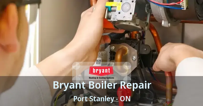 Bryant Boiler Repair Port Stanley - ON