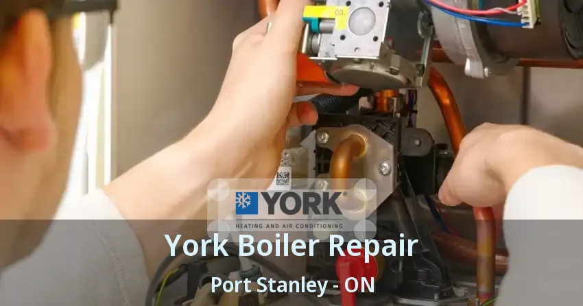 York Boiler Repair Port Stanley - ON