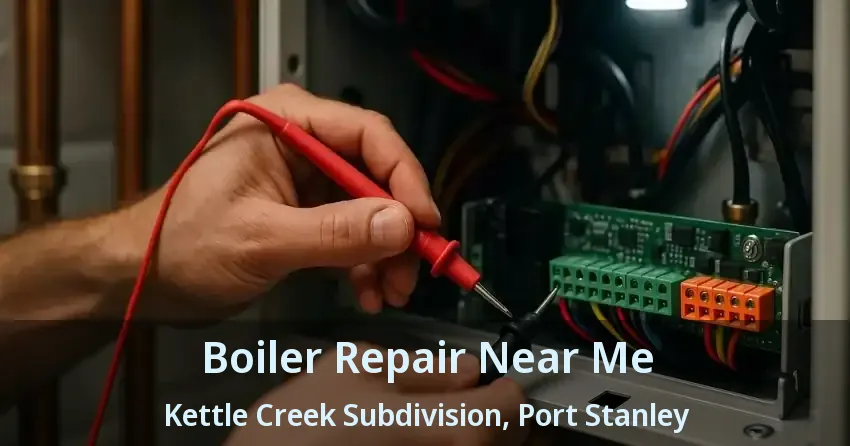 Boiler Repair Near Me Kettle Creek Subdivision, Port Stanley - ON
