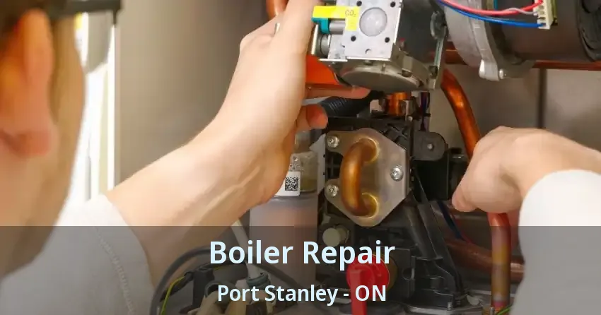 Boiler Repair Port Stanley - ON