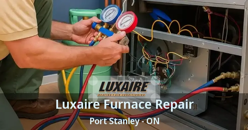 Luxaire Furnace Repair Port Stanley - ON