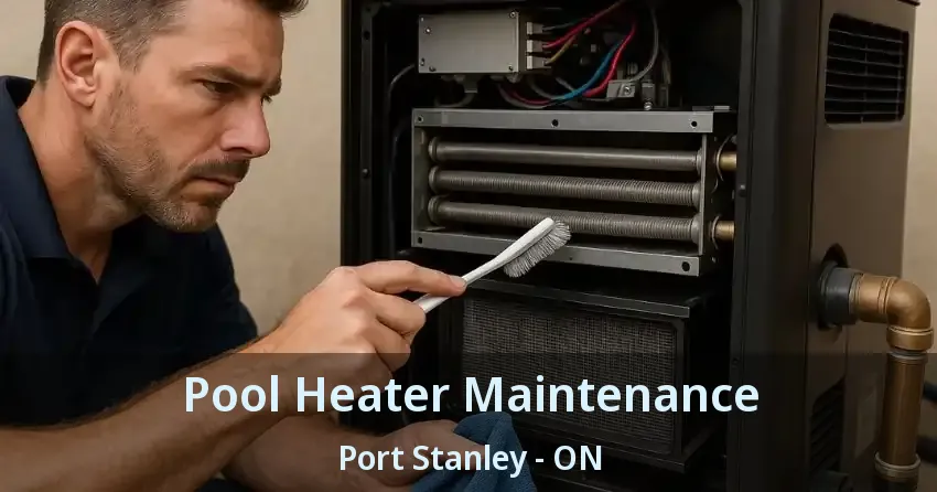 Pool Heater Maintenance Port Stanley - ON