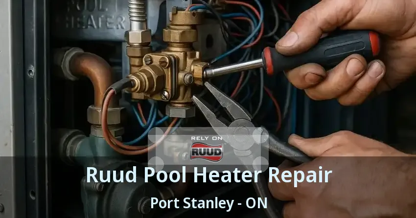 Ruud Pool Heater Repair Port Stanley - ON