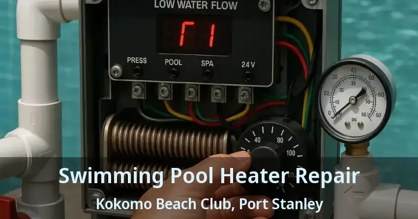Swimming Pool Heater Repair Kokomo Beach Club, Port Stanley - ON